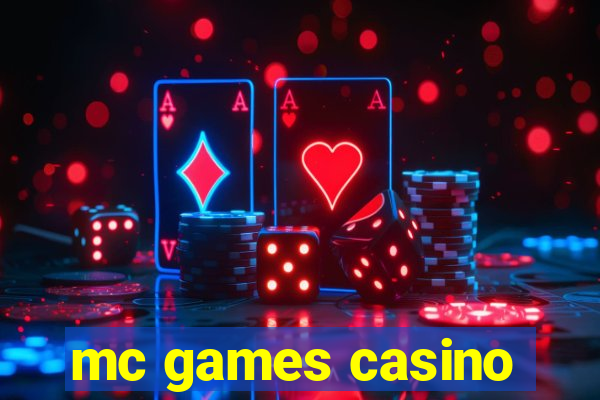 mc games casino